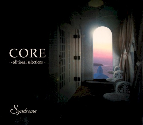 CORE -editional selections-