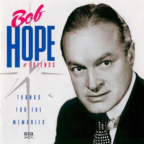 Bob Hope & Friends: Thanks for the Memories