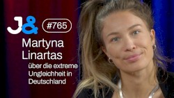 Jung & Naiv #765, „Ungleichheitsforscherin Martyna Linartas über Umverteilung von Reichtum“