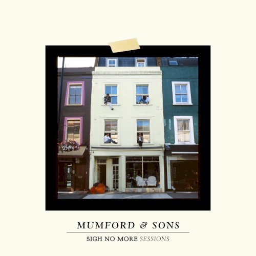 Sigh No More Sessions
