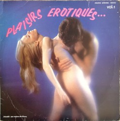 Plaisirs Erotiques... Vol:1