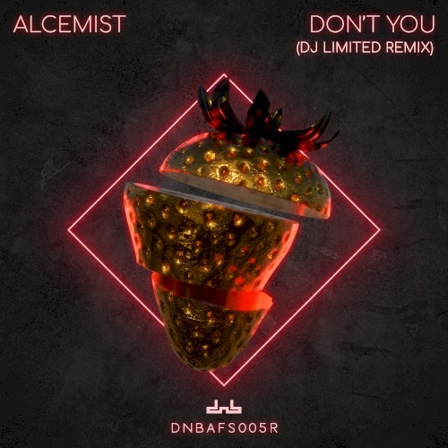 Don’t You (DJ Limited remix)