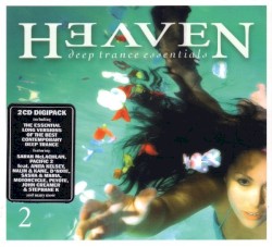 Heaven: Deep Trance Essentials 2