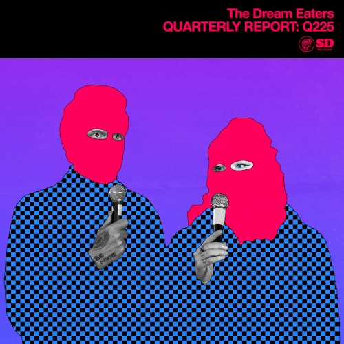 The Dream Eaters Quarterly Report: Q225