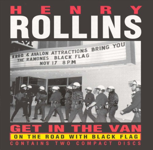 Get in the Van: On the Road With Black Flag