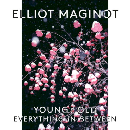 Young/Old/Everything.In.Between