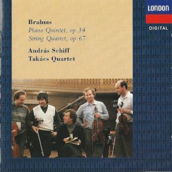 Brahms: Piano Quintet Op. 34, String Quartet, Op. 67