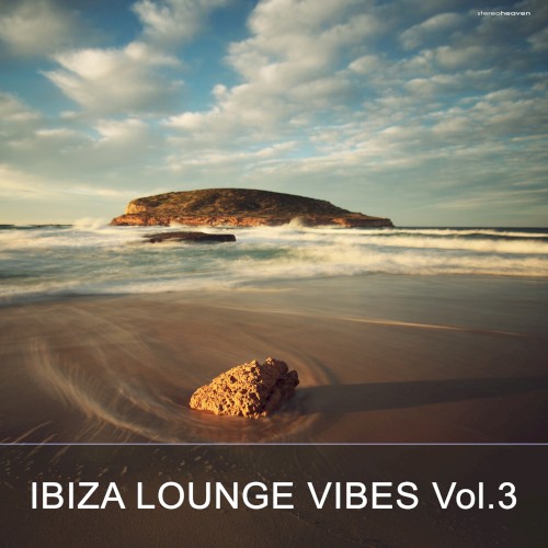 Ibiza Lounge Vibes, Vol. 3