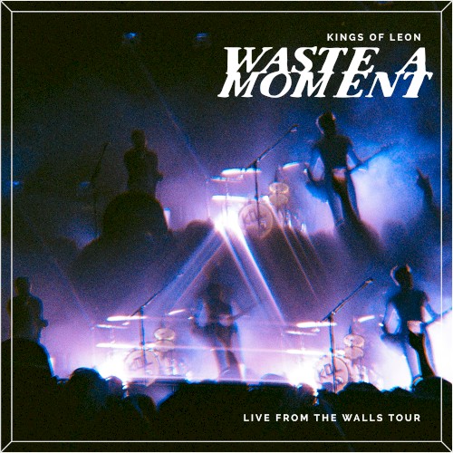 Waste a Moment (live)