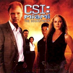 CSI: Miami: The Soundtrack