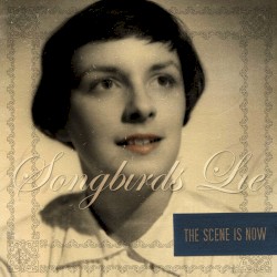 Songbirds Lie