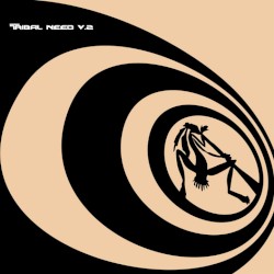TribalNeed Vol. 2