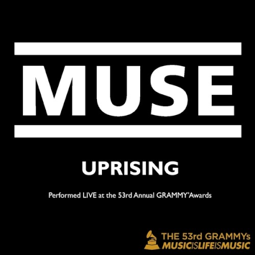 Uprising (live at the 53rd Annual Grammy Awards)