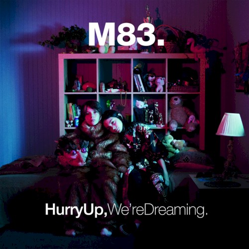Hurry Up, We’re Dreaming
