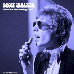 Lilacs for the Passing Time (Live London 1967)
