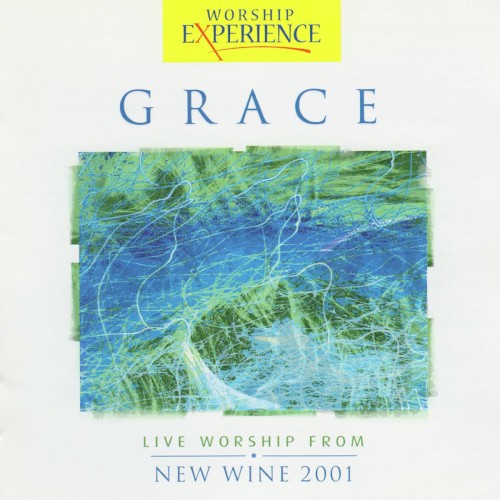 Grace: Live Worship from New Wine 2001
