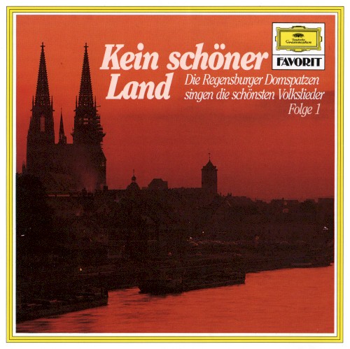 Kein schöner Land: Die Regensburger Domspatzen singen die schönsten Volkslieder, Folge 1