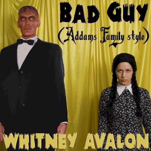 Bad Guy (Addams Family style)
