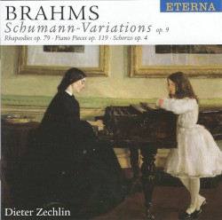Schumann-Variations op. 9 / Rhapsodies op. 79 / Piano Pieces op. 199 / Scherzo op. 4