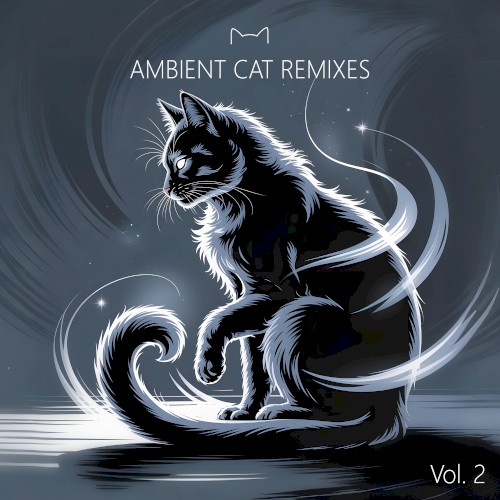 Ambient Cat Remixes, Vol. 2