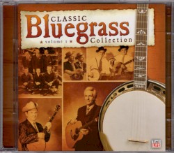 Classic Bluegrass Collection, Vol. 3