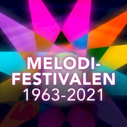 Melodifestivalens bästa bidrag 1963–2021