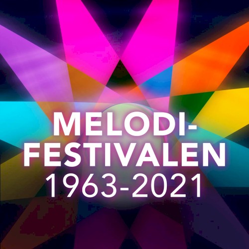 Melodifestivalens bästa bidrag 1963–2021