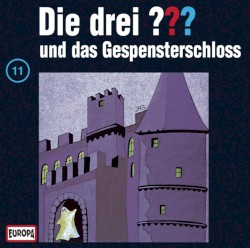 Die drei ??? 11: und das Gespensterschloss