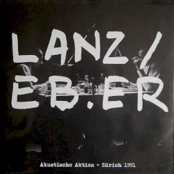 Akustische Aktion - Zürich 1991