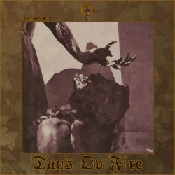 LEFT/FOLK IX: Days Ov Fire