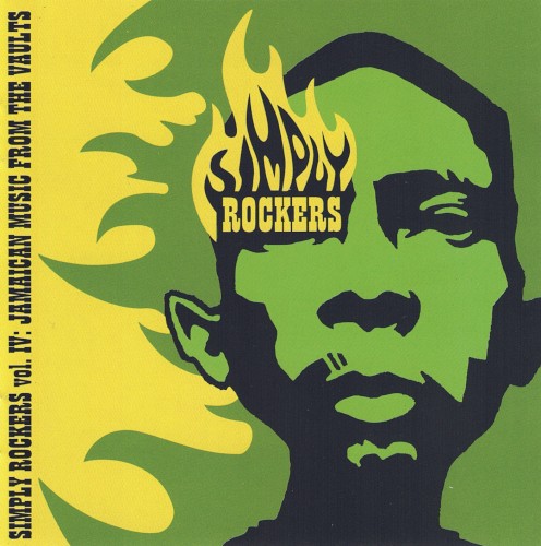 Simply Rockers Vol. IV: Jamaican Music From the Vaults