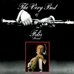 The Very Best of Felix Slováček