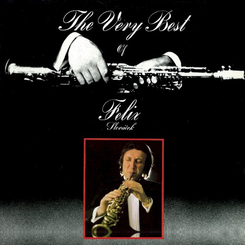 The Very Best of Felix Slováček