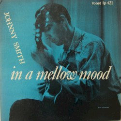 In a Mellow Mood