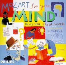 Mozart for Your Mind: Boost Your Brain Power With Wolfgang Amadeus