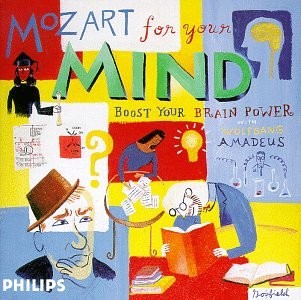 Mozart for Your Mind: Boost Your Brain Power With Wolfgang Amadeus