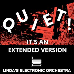 Quiet! It's an Extended Version