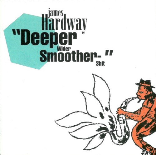 'Deeper Wider Smoother' Shit