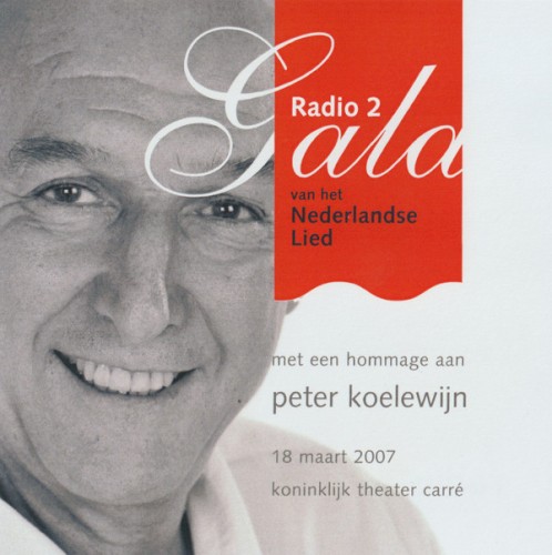 Radio 2 gala van het Nederlandse lied: Met een hommage aan Peter Koelewijn