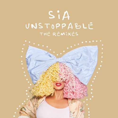 Unstoppable (The Remixes)