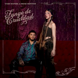 Tango de crueldad
