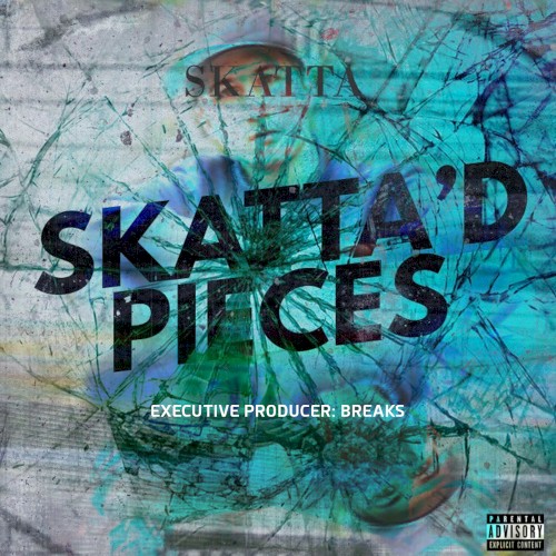 Skatta'd Pieces