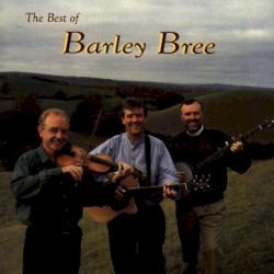 The Best of Barley Bree