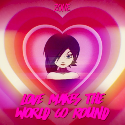 Love Makes the World Go Round