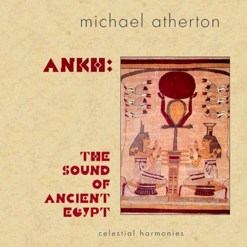 Ankh: The Sound of Ancient Egypt