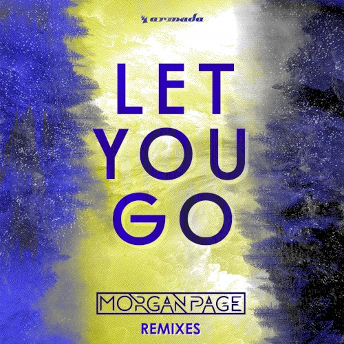 Let You Go - Remixes