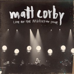 Live on the Resolution Tour