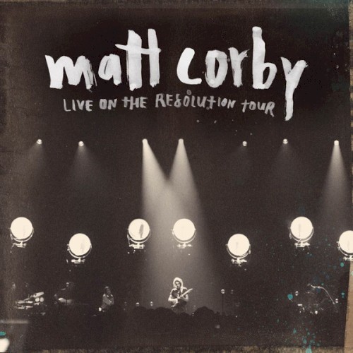 Live on the Resolution Tour