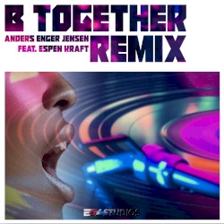 B Together (remix)
