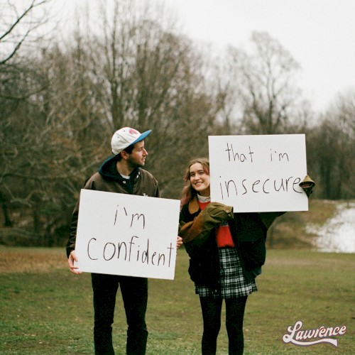i'm confident that i'm insecure